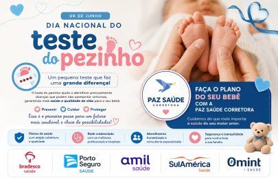 06 de Junho: Teste do Pezinho e o Plano de Saúde do Seu Bebê