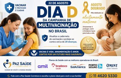 Dia D da Multivacinação em 22 de agosto - Guia prático e completo