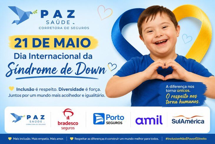 21 de Maio — Dia Mundial do Paciente com Síndrome de Down: Faça seu plano com a Paz Saúde