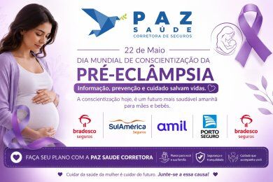 22 de Maio - Dia Mundial de Conscientização da Pré-eclâmpsia