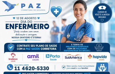 12 de Agosto - Dia da Enfermagem: contrate seu plano com a Paz Saúde
